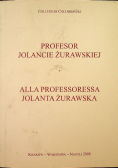 Profesor Jolancie Żurawskiej