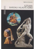Klasycy sztuki tom 47 Sztuka baroku i klasycyzmu