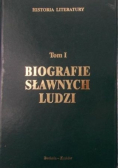 Biografie sławnych ludzi tom I
