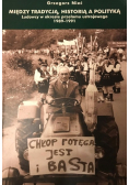 Między tradycją historią a polityką Ludowcy w okresie przełomu ustrojowego 1989 1991