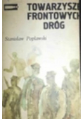 Towarzysze frontowych dróg