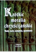 Krótkie moralia chrześcijańskie
