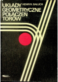 Układy geometryczne połączeń torów
