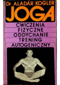 Joga ćwiczenia fizyczne oddychanie trening