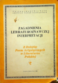 Zagadnienia literaturoznawczej interpretacji