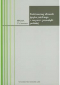 Podstawowy słownik języka polskiego z zarysem gramatyki polskiej