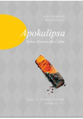 Apokalipsa  Dobra Nowina dla Ciebie Część 2