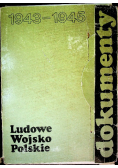 Ludowe Wojsko Polskie 1943 - 1945 Dokumenty