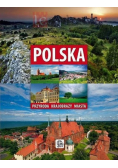 Polska. Przyroda, krajobrazy, miasta