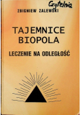 Tajemnice biopola leczenie na odległość