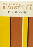 Województwo białostockie przewodnik
