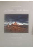 Jakże Wielki Jesteś Panie Orędzie Świata na podstawie Św Augustyna