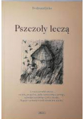 Pszczoły leczą