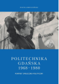 Politechnika Gdańska 1968-1980