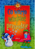 Co warto wiedzieć o przyrodzie