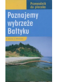 Poznajemy wybrzeże Bałtyku
