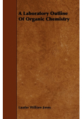 A Laboratory Outline Of Organic Chemistry