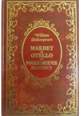 Makbet Otello Poskromienie złośnicy