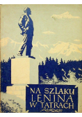 Na szlaku Lenina w Tatrach
