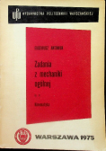 Antoniuk E.   - Zadania z mechaniki ogólnej: Dynamika