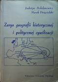 Zarys geografii historycznej i politycznej cywilizacji
