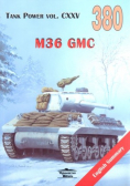 Tank Power vol CXXV 380 M36 GMC