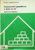 Pomieszczenia gospodarcze w domu na wsi