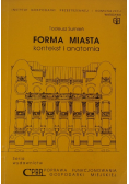 Forma miasta kontekst i anatomia