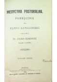Medycyna pastoralna 1910 r.