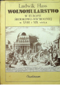 Wolnomularstwo w Europie Środkowo Wschodniej