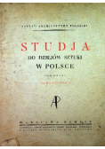 Studja do dziejów sztuki w Polsce tom II 1930 r.