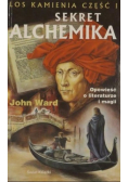 Sekret Alchemika Los kamienia Część I