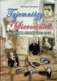 Tajemniczy sierociniec Duszniki - Zdrój 1945 - 1949