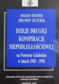 Dzieje drugiej konspiracji niepodległościowej
