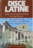 Disce Latine Podręcznik do języka łacińskiego dla szkół średnich kurs podstawowy