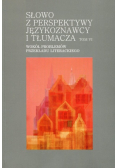 Słowo z perspektywy językoznawcy i tłumacza Tom 6