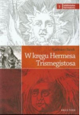 W kręgu Hermesa Trismegistosa