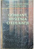 Odmiany myślenia o edukacji
