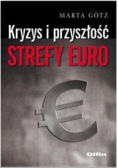 Kryzys i przyszłość strefy euro