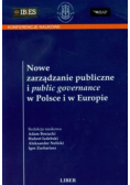 Nowe zarządzanie publiczne i public governance w Polsce i w Europie