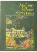 Mieliśmy kilkaset sióstr i braci
