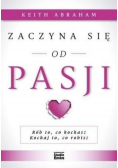 Zaczyna się od pasji