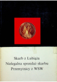 Skarb z Lubiąża Nielegalna sprzedaż skarbu