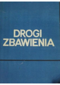 Drogi zbawienia Od Biblii do Soboru