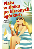 Plaża w słoiku po kiszonych ogórkach