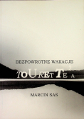 Bezpowrotne Wakacje Tourettea