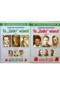 To Zośki wiara Część I i II Autograf autora