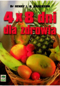 4 x 8 dni dla zdrowia
