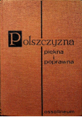 Polszczyzna piękna i poprawna