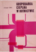 Gospodarka cieplna w hutnictwie